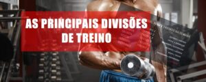 Leia mais sobre o artigo Treino ABC, ABCD ou Full Body? Entenda Qual Divisão Funciona Melhor Para Você