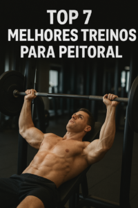 Leia mais sobre o artigo 🏆 7 Melhores Exercícios para Definir o Peitoral Rápido (Com Vídeos e Dicas de Execução)